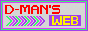 D-MAN'S WEB
