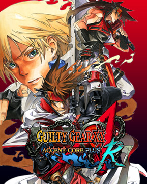 Guilty Gear XX Accent Core Plus R